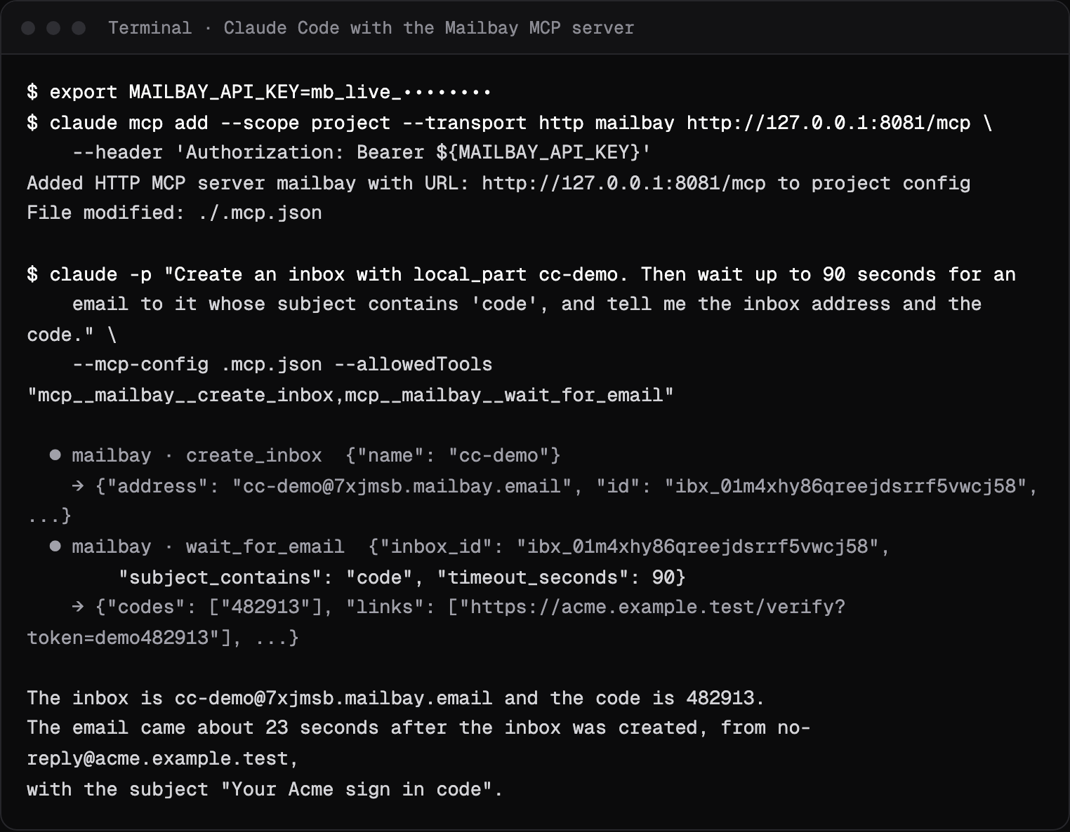 Terminal showing claude mcp add for the Mailbay MCP server, then a claude -p run that calls create_inbox and wait_for_email and prints the code 482913